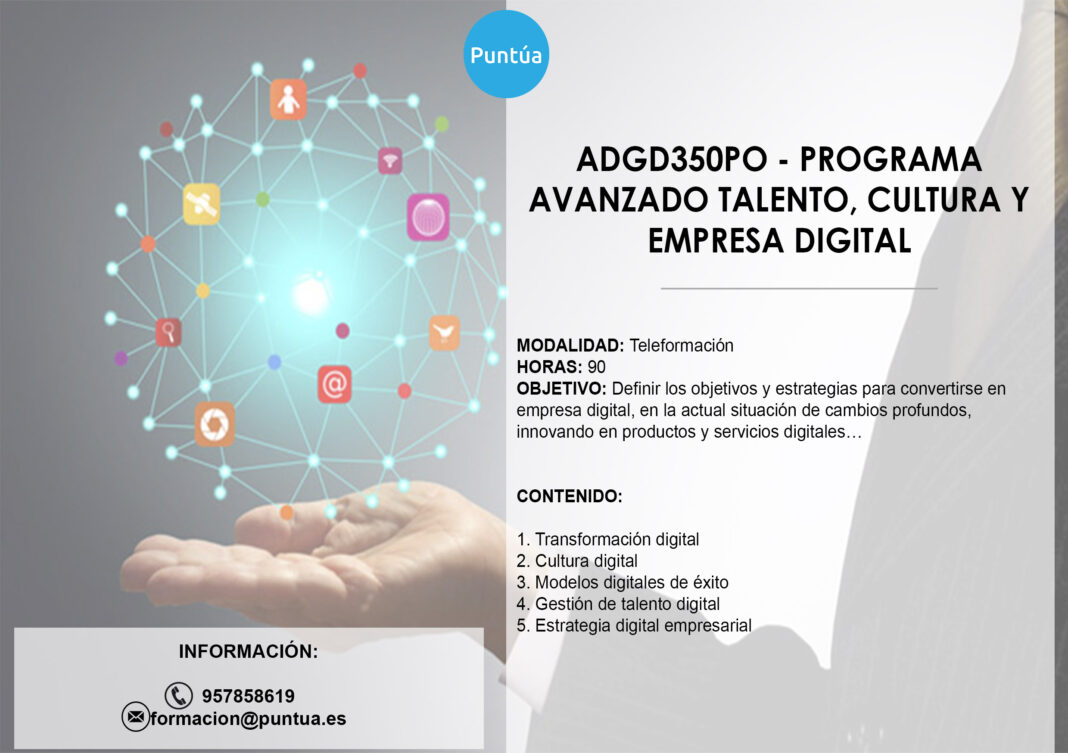Informaci&oacute;n curso: Programa avanzado talento, cultura y empresa digital